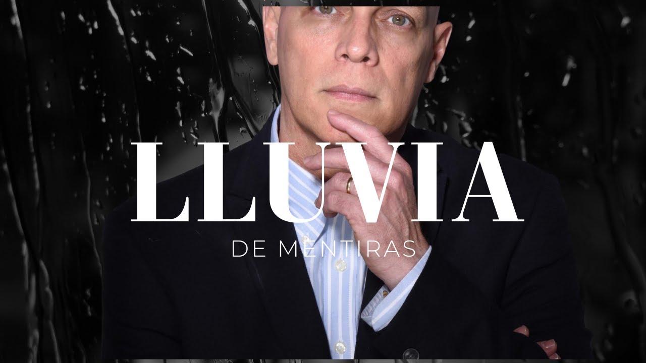 LLUVIA DE MENTIRAS